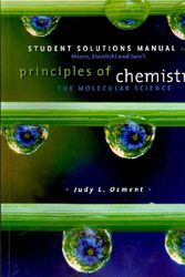 Cover Art for 9780495391586, Student Solutions Manual for Moore/Stanitski/Jurs’ Principles of Chemistry: The Molecular Science by John W Moore