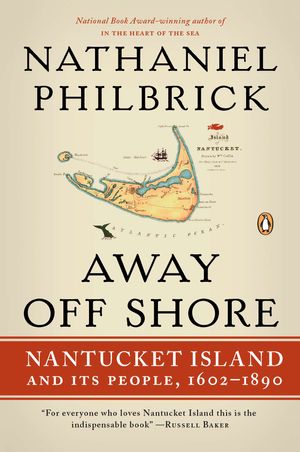 Cover Art for 9780143120124, Away Off Shore by Nathaniel Philbrick