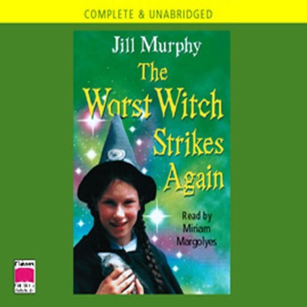 Cover Art for 9780754065876, The Worst Witch Strikes Again by Jill Murphy