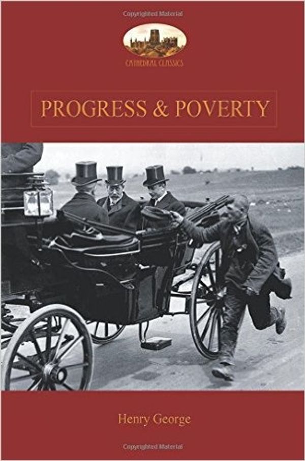 Cover Art for 9781911405078, Progress and PovertyAn Inquiry Into the Cause of Increase of Want w... by Henry George