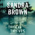 Cover Art for 9781549156335, Thick as Thieves by Sandra Brown