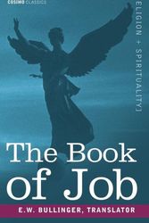 Cover Art for 9781602067844, The Book of Job, Including "The Oldest Lesson in the World" by Bullinger, E. W.