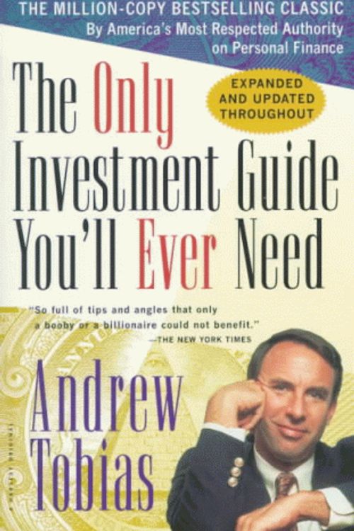 Cover Art for 9780156005609, The Only Investment Guide You'LL Ever Need by Andrew Tobias