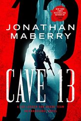 Cover Art for B0B9KWRRCF, Cave 13: A Joe Ledger and Rogue Team International Novel (Rogue Team International Series Book 3) by Jonathan Maberry