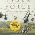 Cover Art for 9781594839542, Tiger Force by Michael Sallah, Mitch Weiss