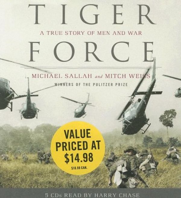 Cover Art for 9781594839542, Tiger Force by Michael Sallah, Mitch Weiss