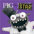 Cover Art for 9781338315752, Pig the Star by Aaron Blabey
