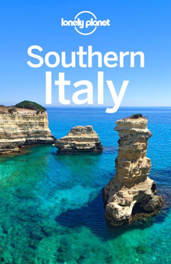 Cover Art for 9781838690021, Lonely Planet Southern Italy by Cristian Bonetto, Brett Atkinson, Gregor Clark, Duncan Garwood, Brendan Sainsbury, Nicola Williams