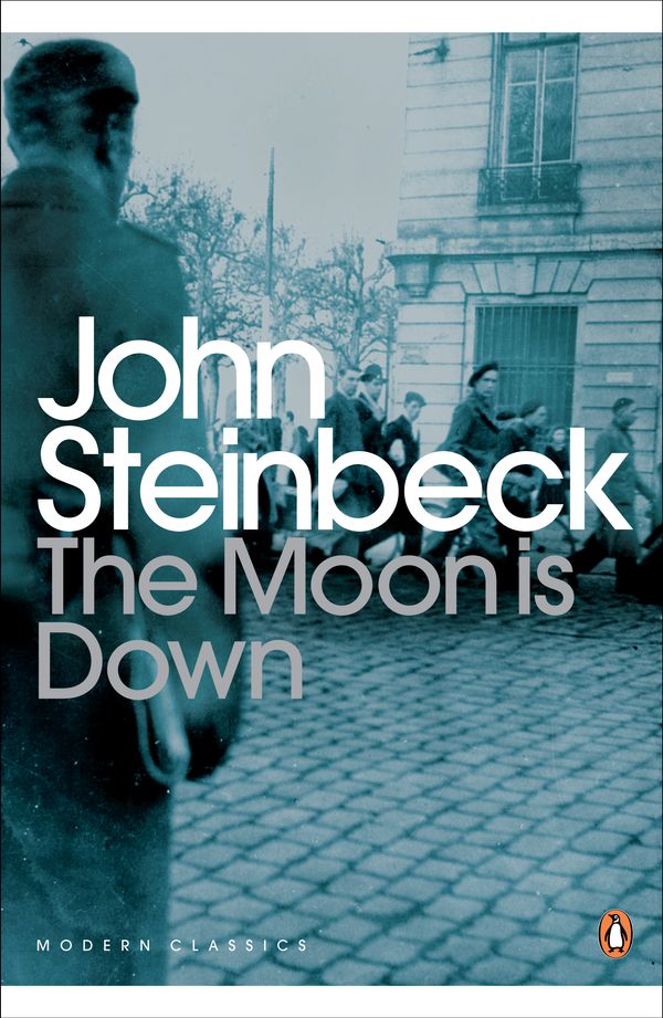 Cover Art for 9780141912554, The Moon is Down by John Steinbeck