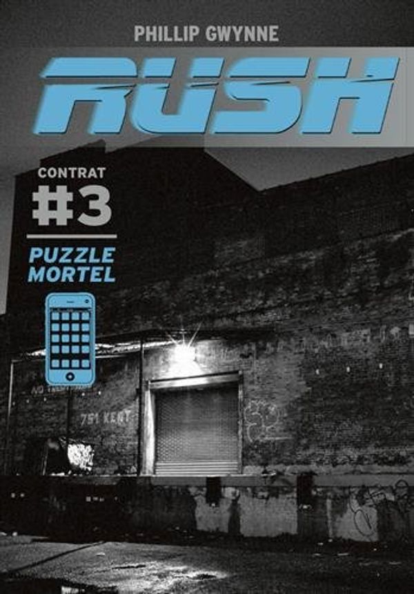 Cover Art for 9782203095342, Rush, Tome 3 : Puzzle mortel by Phillip Gwynne