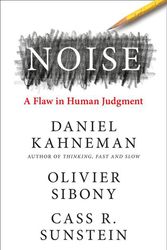 Cover Art for 9780008309008, Noise by Daniel Kahneman, Olivier Sibony, Cass R. Sunstein