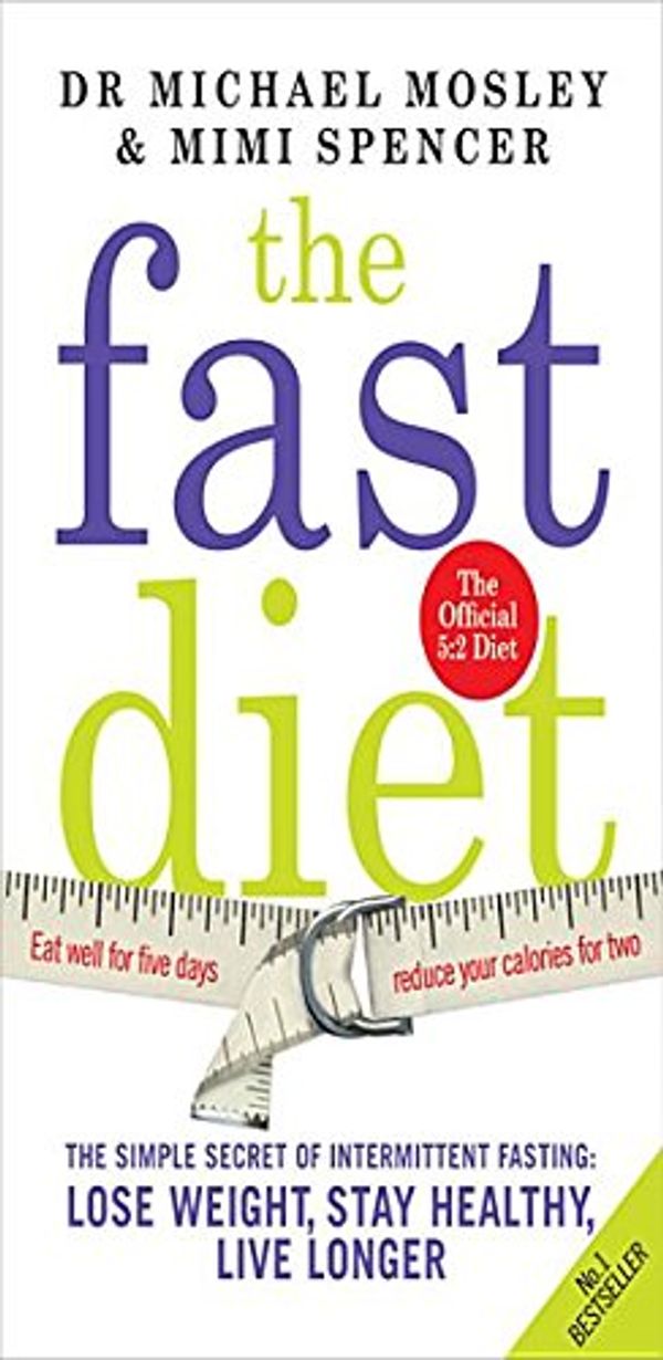 Cover Art for 9781780721682, The Fast Diet by Michael Mosley Mimi Spencer