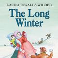 Cover Art for 9780062484086, The Long Winter by Laura Ingalls Wilder