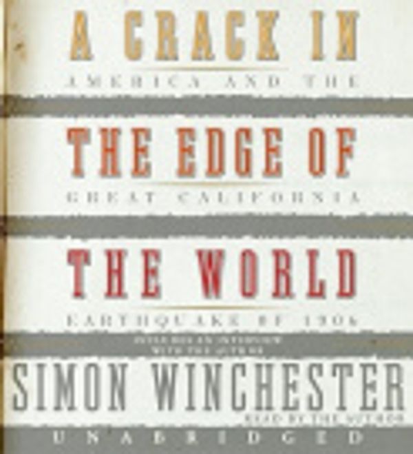 Cover Art for 9780060894207, A Crack in the Edge of the World by Simon Winchester, Simon Winchester