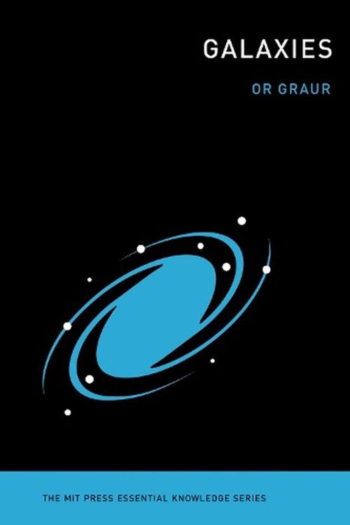 Cover Art for 9780262548755, Galaxies by Or Graur