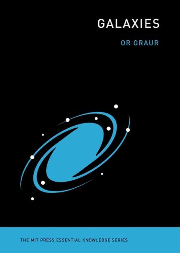 Cover Art for 9780262548755, Galaxies by Or Graur