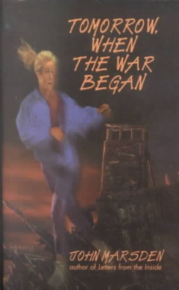 Cover Art for 9780606109543, Tomorrow, When the War Began by John Marsden