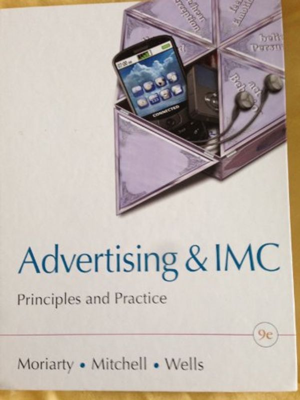 Cover Art for 9780132163644, Advertising & IMC by Sandra Moriarty, Nancy D. Mitchell, William D. Wells