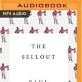 Cover Art for 9781522634676, The Sellout by Paul Beatty