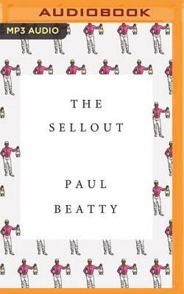 Cover Art for 9781522634676, The Sellout by Paul Beatty