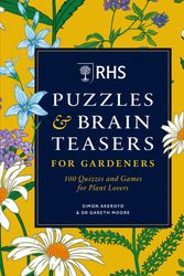 Cover Art for 9781784729127, Rhs Puzzles & Brain Teasers for Gardeners by Simon Akeroyd