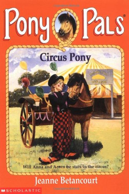 Cover Art for 9780590865975, Circus Pony by Jeanne Betancourt