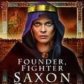 Cover Art for 9781399023382, Founder, Fighter, Saxon Queen: Aethelflaed, Lady of the Mercians by Margaret C. Jones