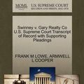 Cover Art for 9781270189817, Swinney V. Gary Realty Co U.S. Supreme Court Transcript of Record with Supporting Pleadings by Frank M Lowe