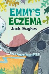 Cover Art for 9780750278027, Dinosaur Friends: Emmy's Eczema by Jack Hughes