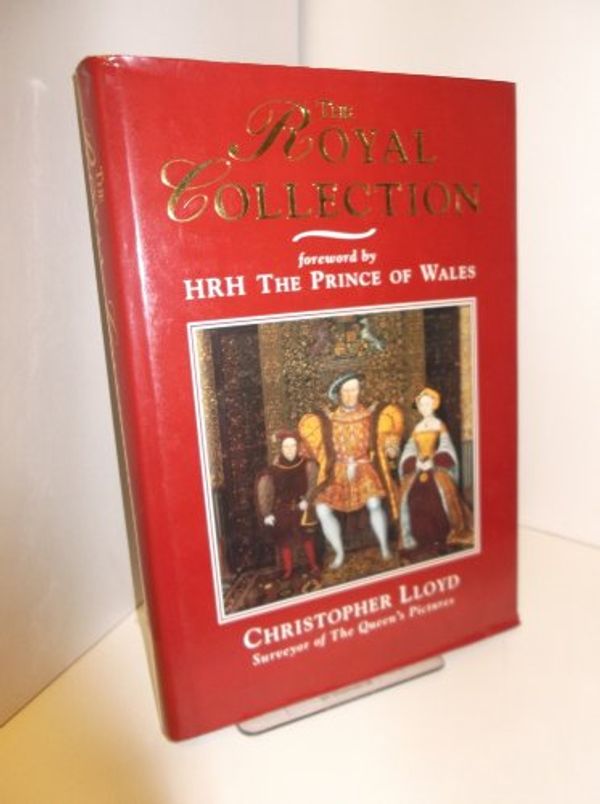 Cover Art for 9781856191722, The Royal Collection by Christopher Lloyd