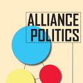 Cover Art for 9780801484285, Alliance Politics by Glenn H. Snyder