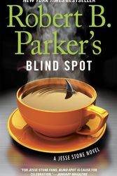 Cover Art for 9780425276167, Robert B. Parker’s Blind Spot by Reed Farrel Coleman