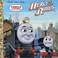 Cover Art for 9780375859502, Hero of the Rails (Thomas & Friends) by Rev. W. Awdry