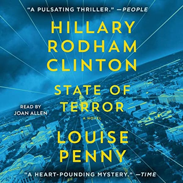 Cover Art for B08WHQTQBT, State of Terror: A Novel by Louise Penny, Hillary Rodham Clinton