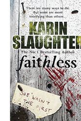 Cover Art for 9780099545491, Faithless by Karin Slaughter