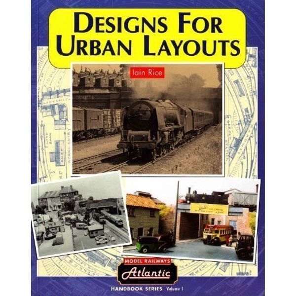 Cover Art for 9781902877082, Designs for Urban Layouts by Iain Rice