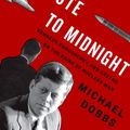Cover Art for 9781400078912, One Minute to Midnight by Michael Dobbs