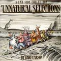 Cover Art for 9780751504187, Unnatural Selections: A Far Side Collection by Gary Larson