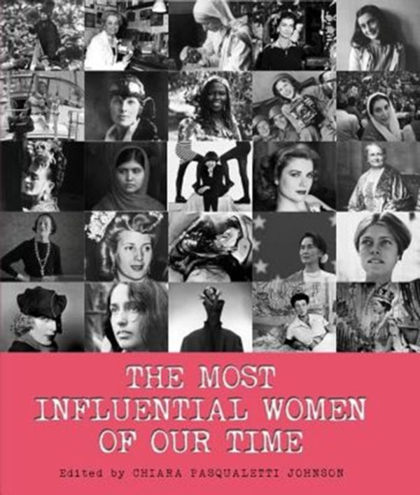 Cover Art for 9788854413061, The Most Influential Women of Our Time by Chiara Pasqualetti Johnson