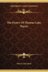 Cover Art for 9781163023143, The Poetry of Thomas Lake Harris by Harris, Thomas Lake