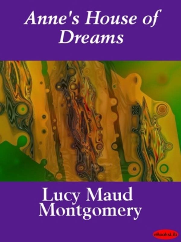 Cover Art for 9781412180726, Anne's House of Dreams by Lucy Maud Montgomery