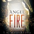 Cover Art for 9781455899210, Angel Fire by L. A. Weatherly