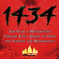 Cover Art for 9780007280292, 1434: The Year a Chinese Fleet Sailed to Italy and Ignited the Renaissance by Gavin Menzies