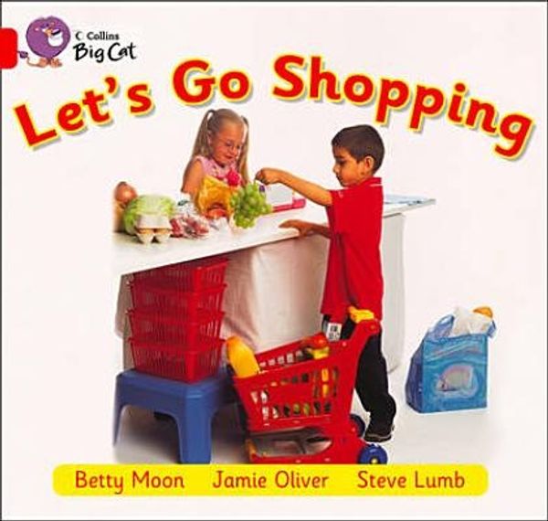 Cover Art for 9780007471898, Let's Go Shopping: Band 02b/Red B by Moon, Betty