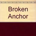 Cover Art for 9780671642815, Broken Anchor by Carolyn Keene