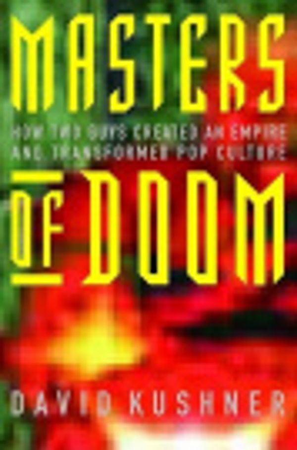 Cover Art for 9785551252078, Masters of Doom by David Kushner