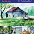 Cover Art for 9781844483426, Rustic Buildings and Barns in Watercolour by Terry Harrison