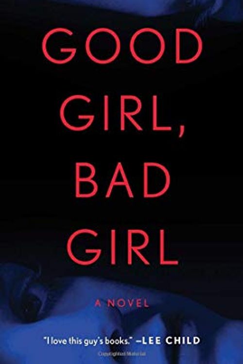 Cover Art for 9781982159825, Good Girl, Bad Girl by Michael Robotham
