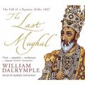Cover Art for 9780747591306, Last Mughal CD by William Dalrymple