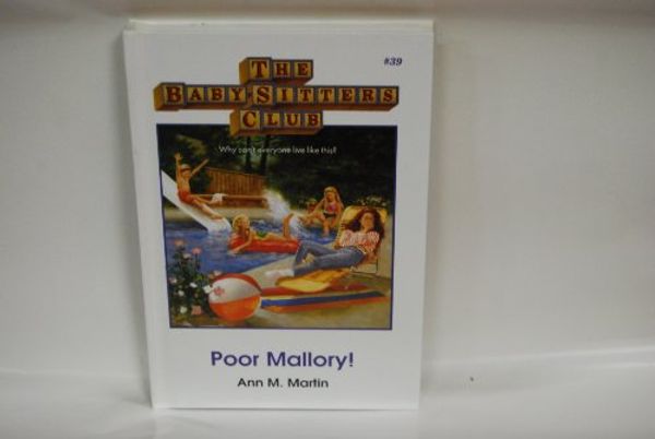 Cover Art for 9780836814194, Poor Mallory! (Baby-Sitters Club) by Ann M. Martin